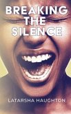 Breaking the Silence (eBook, ePUB)