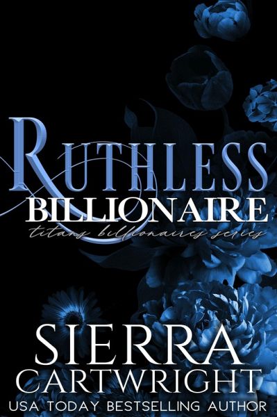 Ruthless Billionaire (Titans, #6) (eBook, ePUB) Ruthless Billionaire (Titans, #6) (eBook, ePUB)