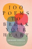 100 Poems to Break Your Heart (eBook, ePUB)