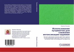 Ispol'zowanie nutrientow dlq snizheniq intoxikacii kadmiem - Lisunowa, Lüdmila