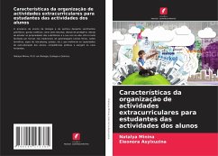 Características da organização de actividades extracurriculares para estudantes das actividades dos alunos - Minina, Natalya;Asylxuzina, Eleonora