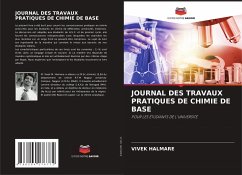 JOURNAL DES TRAVAUX PRATIQUES DE CHIMIE DE BASE - Halmare, Vivek