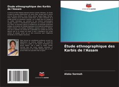 Étude ethnographique des Karbis de l'Assam - Sarmah, Alaka