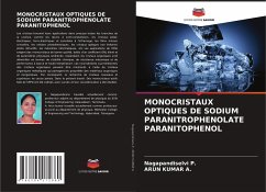 MONOCRISTAUX OPTIQUES DE SODIUM PARANITROPHENOLATE PARANITOPHENOL - P., Nagapandiselvi;A., ARUN KUMAR