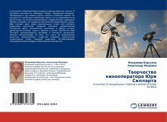Tworchestwo kinooperatora Juri Sillarta - Barsukow, Vladimir; Fedorow, Alexandr