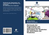 Merkmale der Organisation von außerschulischen Aktivitäten für Studenten der Aktivitäten der Studenten