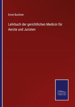 Lehrbuch der gerichtlichen Medicin für Aerzte und Juristen