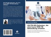 HIV/TB-MR-Patienten, die eine kurze MDR-TB-Behandlung erhalten