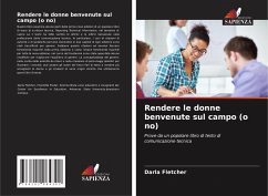 Rendere le donne benvenute sul campo (o no) - Fletcher, Darla