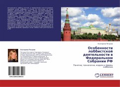 Osobennosti lobbistskoj deqtel'nosti w Federal'nom Sobranii RF - Petrowa, Ekaterina