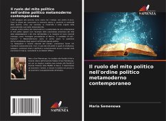 Il ruolo del mito politico nell'ordine politico metamoderno contemporaneo - Semenowa, Maria