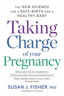 Taking Charge of Your Pregnancy (eBook, ePUB) - Fisher, Susan J.