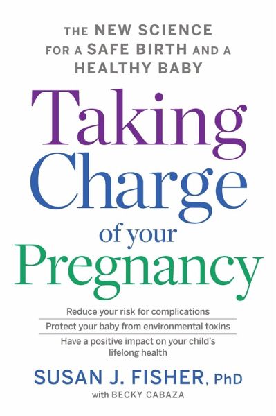 Taking Charge of Your Pregnancy (eBook, ePUB) Taking Charge of Your Pregnancy (eBook, ePUB)