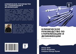 KLINIChESKOE RUKOVODSTVO PO STERILIZACII I DEZINFEKCII - Zejq, Azhar;Bhargawa, Rahul;Puniq, Sandh'q Kapur