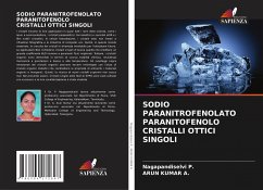 SODIO PARANITROFENOLATO PARANITOFENOLO CRISTALLI OTTICI SINGOLI - P., Nagapandiselvi;A., ARUN KUMAR