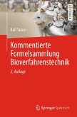 Kommentierte Formelsammlung Bioverfahrenstechnik (eBook, PDF)
