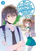 My Instant Death Ability is So Overpowered, No One in This Other World Stands a Chance Against Me! -AO- Volume 2 (eBook, ePUB) My Instant Death Ability is So Overpowered, No One in This Other World Stands a Chance Against Me! -AO- Volume 2 (eBook, ePUB)