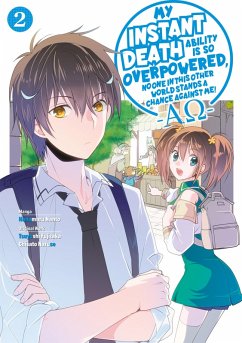 Cover My Instant Death Ability is So Overpowered, No One in This Other World Stands a Chance Against Me! -AO- Volume 2 (eBook, ePUB)