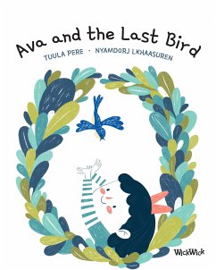 Ava and the Last Bird (fixed-layout eBook, ePUB) - Pere, Tuula