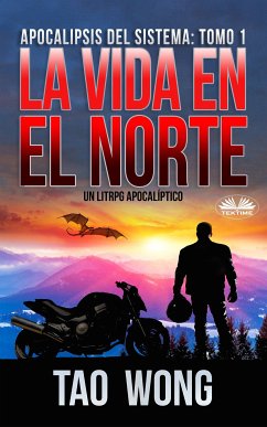 La Vida En El Norte (eBook, ePUB) - Wong, Tao