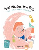 Axel Washes the Rug (fixed-layout eBook, ePUB)