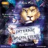 Der Verrat / Das Internat der bösen Tiere Bd.4 Der Verrat / Das Internat der bösen Tiere Bd.4