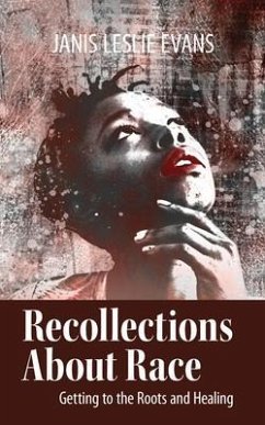 Recollections About Race (eBook, ePUB) - Evans, Janis