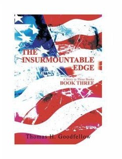 The Insurmountable Edge Book Three (eBook, ePUB) - Goodfellow, Thomas