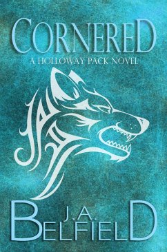 Cover Cornered (Holloway Pack, #5) (eBook, ePUB)