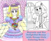 Maynnie and Her Delightful Bunny with Dream Girls Coloring Book (eBook, ePUB)