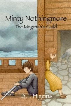 Minty Nothingmore The Magician's Guild (eBook, ePUB) Cover Minty Nothingmore The Magician's Guild (eBook, ePUB)