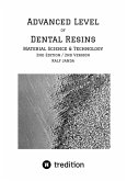Advanced Level of Dental Resins - Material Science & Technology (eBook, ePUB)