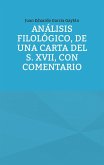 Análisis filológico, de una carta del s. XVII, con comentario (eBook, ePUB)