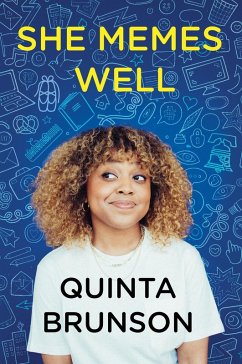 She Memes Well (eBook, ePUB) - Brunson, Quinta