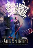 Grime and Punishment (Down & Dirty Supernatural Cleaning Services, #2) (eBook, ePUB)