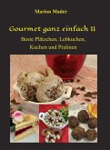 Gourmet ganz einfach II (eBook, ePUB)