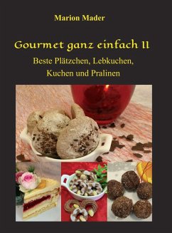 Gourmet ganz einfach II (eBook, ePUB) - Mader, Marion