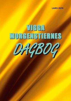 Vigga Morgenstiernes Dagbog (eBook, ePUB)