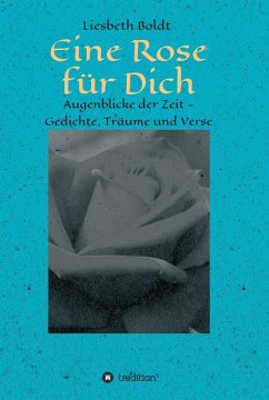 Eine Rose für Dich (eBook, ePUB) - Boldt, Liesbeth