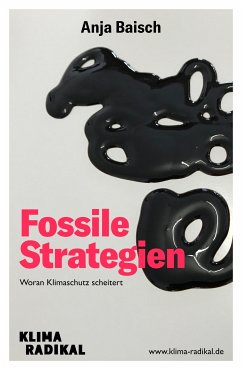 Fossile Strategien (eBook, ePUB) - Baisch, Anja