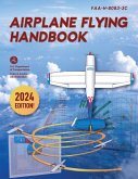 Airplane Flying Handbook (eBook, ePUB)