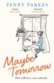 Maybe Tomorrow (eBook, ePUB)