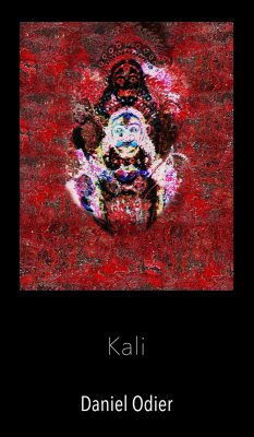 Kali - Mythologie, geheime Praktiken & Rituale (eBook, ePUB) - Odier, Daniel