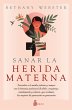 Sanar la herida materna (eBook, ePUB) - Bild 1