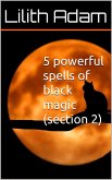 5 Powerful Spells of Black Magic (Section 2) (eBook, ePUB)