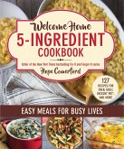 Welcome Home 5-Ingredient Cookbook (eBook, ePUB)
