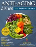 Anti-Aging Dishes from Around the World (eBook, ePUB)