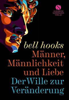 Männer, Männlichkeit und Liebe (eBook, ePUB) - Hooks, Bell