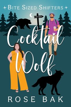 Cocktail Wolf (Bite-Sized Shifters, #6) (eBook, ePUB) Cover Cocktail Wolf (Bite-Sized Shifters, #6) (eBook, ePUB)