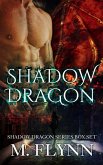 Shadow Dragon Box Set (Dragon Shifter Romance) (eBook, ePUB)
